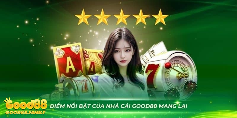 Đánh giá về dịch vụ cung cấp bởi nhà cái Good88