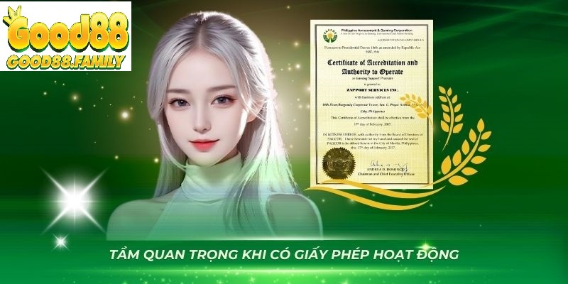 Đặc điểm của giấy phép hoạt động hợp pháp Good88